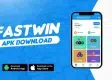 FastWin APK Download